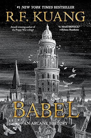 Cover design for Babel: An Arcane History by R.F. Kuang